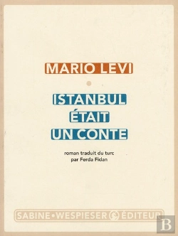 Bertrand.pt - Istanbul Était Un Conte