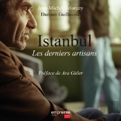 Istanbul, Les Derniers Artisans