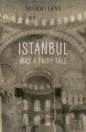 Istanbul Was A Fairy Tale