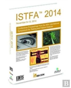 Bertrand.pt - Istfa 2014, Proceedings From The 40th International Symposium For Testing And Failure Analysis