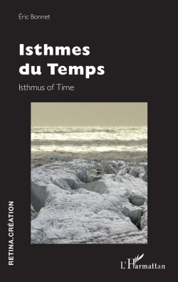 Bertrand.pt - Isthmes Du Temps - Isthmus Of Time - Edition Bilingue