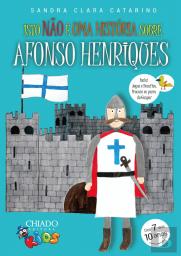 Isto não é uma história sobre Afonso Henriques
