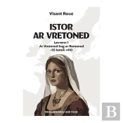 Istor Ar Vretoned : Ar Vretoned Hag Ar Romaned (-55/+410)