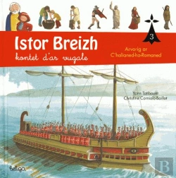 Bertrand.pt - Istor Breizh Kontet D'Ar Vugale Tome 3 ; Arvorig Arc'Halianed Ha Romaned