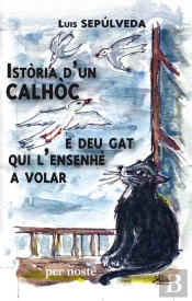 Istoria D'Un Calhoc Et Deu Gat Qui S'Ensehne A Volar