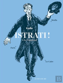 Bertrand.pt - Istrati ! Tome 1 ; Le Vagabond