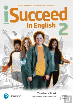Bertrand.pt - Isucceed In English Level 2 Teacher'S Book With Teacher'S Portal Access Code
