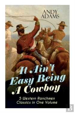 Bertrand.pt - It Ain'T Easy Being A Cowboy - 5 Western Ranchmen Classics In One Volume