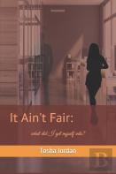 It Ain'T Fair