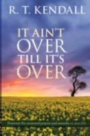 It Ain'T Over Till It'S Over