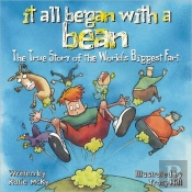 It All Began With A Bean: The True Story Of The World'S Biggest Fart