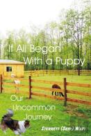 It All Began With A Puppy