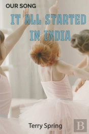 It All Started In India