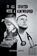 It All Started With A Gum Wrapper