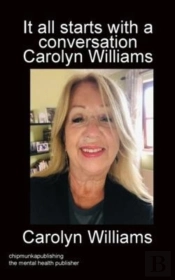 It All Starts With A Conversation Carolyn Williams Colour