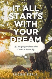 It All Starts With Your Dream