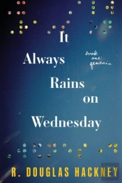It Always Rains On Wednesday