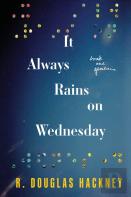 It Always Rains On Wednesday