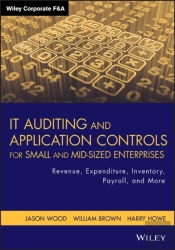 It Auditing And Application Controls For Small And Mid-Sized Enterprises