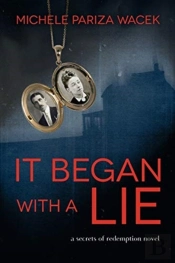 It Began With A Lie