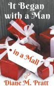 It Began With A Man In A Mall