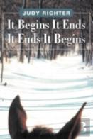 It Begins It Ends It Ends It Begins
