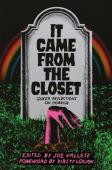 It Came From The Closet