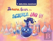 It Came From The Science Lab!!!