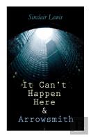 It Can'T Happen Here & Arrowsmith