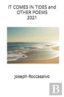 It Comes In Tides And Other Poems 2021