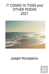 It Comes In Tides And Other Poems 2021