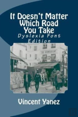 Bertrand.pt - It Doesn'T Matter Which Road You Take - Dyslexia Font