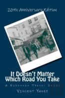 It Doesn'T Matter Which Road You Take