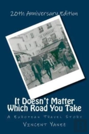 It Doesn'T Matter Which Road You Take