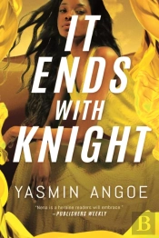 It Ends With Knight
