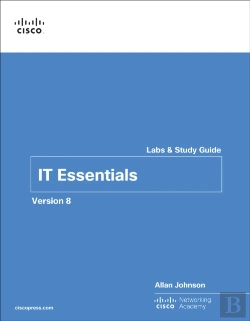 Bertrand.pt - It Essentials Labs And Study Guide Version 8