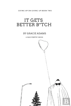 Bertrand.pt - It Gets Better B*Tch