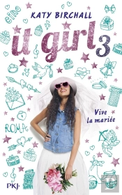It Girl - Tome 3 Vive La Mariee