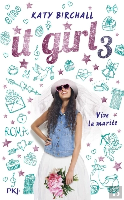 Bertrand.pt - It Girl - Tome 3 Vive La Mariee