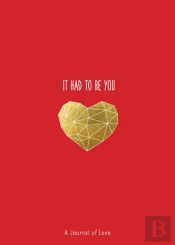 It Had To Be You
