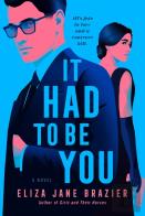 It Had To Be You