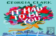 It Had To Be You