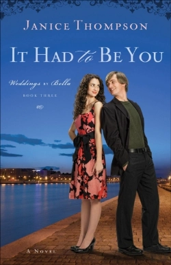 Bertrand.pt - It Had To Be You (Weddings By Bella Book #3)