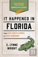 It Happened In Florida