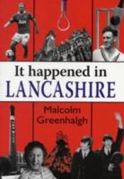 It Happened In Lancashire