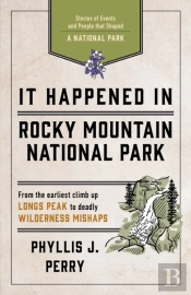 It Happened In Rocky Mountain National Park