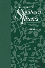 It Happened In Southern Illinois