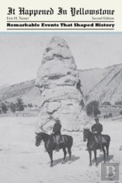 It Happened In Yellowstone