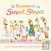 It Happened On Sweet Street