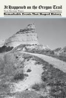 It Happened On The Oregon Trail